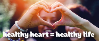 Healthy Heart = Healthy Life